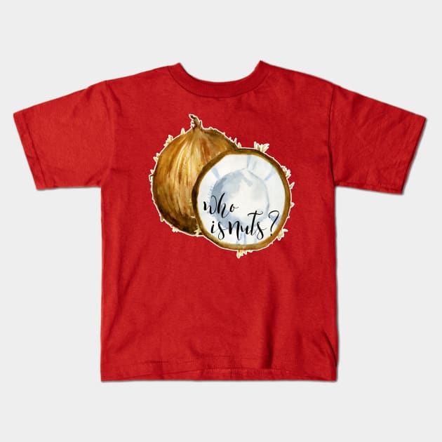 Who is Nuts? Kids T-Shirt by VintageHeroes